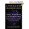 The Cosmic Landscape: String Theory and the Illusion of Intelligent Design The Cosmic Landscape: String Theory and the Illusion of Intelligent Design