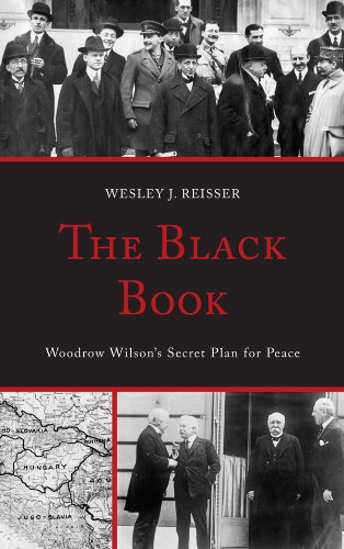 The Black Book: Woodrow Wilson's Secret Plan for Peace