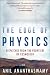 The Edge of Physics: Dispatches from the Frontiers of Cosmology at Amazon Books: 51Xto9T-X1L._SL75_