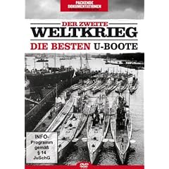 Der Zweite Weltkrieg: Die besten U-Boote