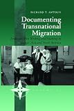 Documenting Transnational Migration (New Directions in Anthropology)