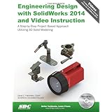 engineering design with solidworks 2014 and video instruction