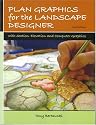 Plan Graphics for the Landscape Designer (2nd Edition)