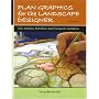 Plan Graphics for the Landscape Designer (2nd Edition)
