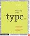 Thinking with Type: A Critical Guide for Designers, Writers, Editors, & Students (Design Briefs)