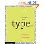 Thinking with Type: A Critical Guide for Designers, Writers, Editors, & Students (Design Briefs)
