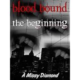 Blood Bound: The Beginning