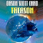 Treason | Orson Scott Card