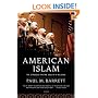 American Islam: The Struggle for the Soul of a Religion