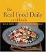 The Real Food Daily Cookbook: Really Fresh, Really Good, Really Vegetarian