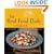 The Real Food Daily Cookbook: Really Fresh, Really Good, Really Vegetarian