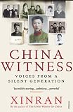 Cover of China Witness by Xinran 0099501481