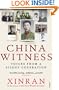 China Witness: Voices from a Silent Generation