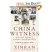 China Witness: Voices from a Silent Generation