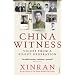 China Witness: Voices from a Silent Generation