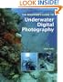 The Beginner's Guide to Underwater Digital Photography