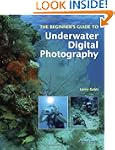 The Beginner's Guide to Underwater Di...