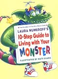 Laura Numeroff's 10-Step Guide to Living with Your Monster