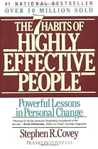 Seven Habits Of Highly Effective People: Powerful Lessons in Personal Change