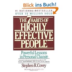 Seven Habits Of Highly Effective People: Powerful Lessons in Personal Change: Restoring the Character Ethic (A Fireside book)