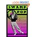 Swamp Pop: Cajun and Creole Rhythm and Blues (American Made Music)