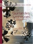Les Guirlandes lumineuses : Accessoir...