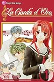 La Corda d' Oro, Volume 1 (La Corda D'oro)