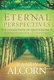 Eternal Perspectives: A Collection of Quotations on Heaven, the New Earth, and Life after Death