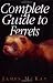 Complete Guide to Ferrets