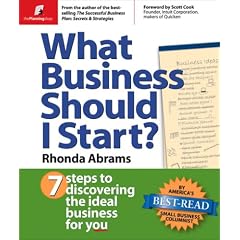 What Business Should I Start?: 7 Steps to Discovering the Ideal Business for You