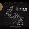Ivresses - Le Sacre De Khayyam Iran