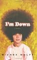 I'm Down: A Memoir