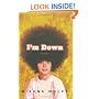 I'm Down: A Memoir