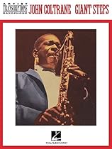 John Coltrane - Giant Steps: Tenor Saxophone John Coltrane - Giant Steps: Tenor Saxophone