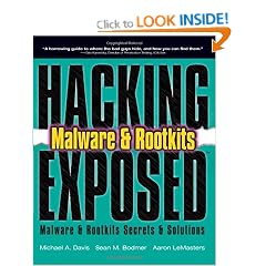 HACKING EXPOSED MALWARE AND ROOTKITS: Malware and Rootkits Secrets and Solutions