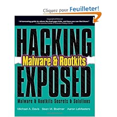 Hacking Exposed Malware & Rootkits: Security Secrets & Solutions