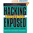 Hacking Exposed: Malware and Rootkits Secrets and Solutions