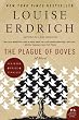 The Plague Of Doves: A Novel