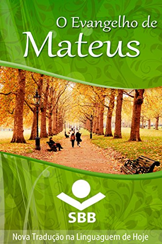O Evangelho de Mateus: Edição literária, Nova Tradução na Linguagem de Hoje (O Livro dos livros) (Portuguese Edition)