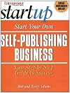 Start Your Own Self-Publishing Business (Entrepreneur Magazine's Start Up)