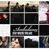 Stay where you are [Single-CD]