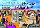 Wer wird Biblionär?: Ein spannendes Quiz rund um das Buch der Bücher