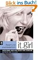 It Girl - Rasant und unwiderstehlich: Band 5