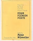 Four Flemish poets : Hugo Claus, Gust Gils, Paul Snoek, Hugues C. Penarth