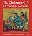 Books : The Christmas Gift: El regalo de Navidad