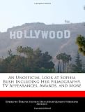 An Unofficial Look at Sophia Bush Including Her Filmography, TV Appearances, Awards, and More