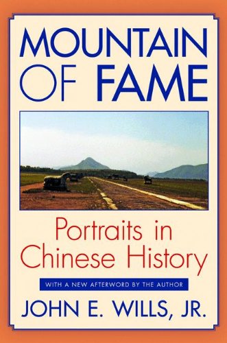 Mountain of Fame: Portraits in Chinese History