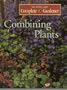 Combining Plants (Time-Life Complete Gardener)