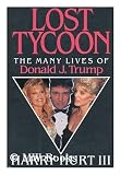 Buy : Lost Tycoon: The Many Lives of Donald J. Trump