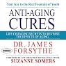 Anti-Aging Cures: Life Changing Secrets to Reverse the Effects of Aging